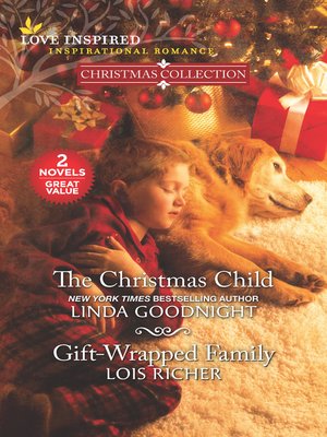 cover image of The Christmas Child / Gift-Wrapped Family